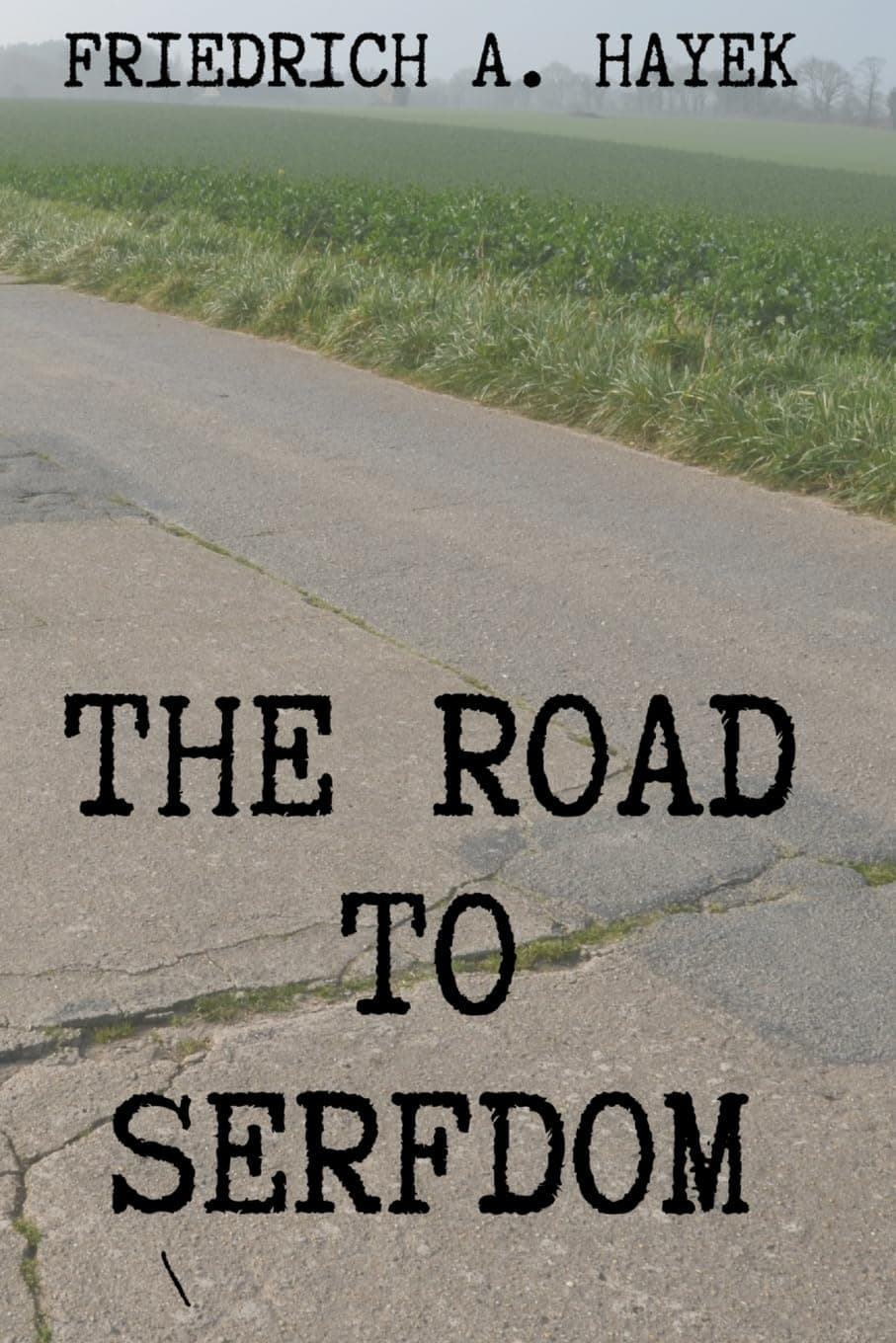 The Road to Serfdom